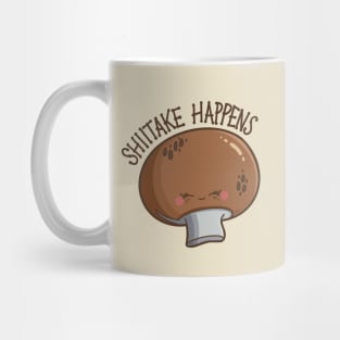 “Shiitake Happens” cute mushroom Mug